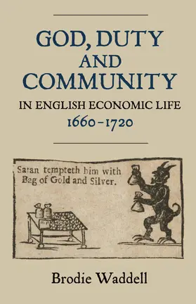 Waddell | God, Duty and Community in English Economic Life, 1660-1720 | E-Book | sack.de