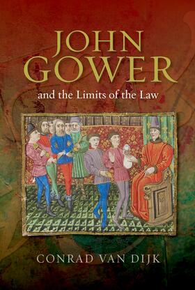 van Dijk | John Gower and the Limits of the Law | E-Book | sack.de