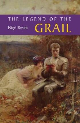 Bryant |  The Legend of the Grail | eBook | Sack Fachmedien