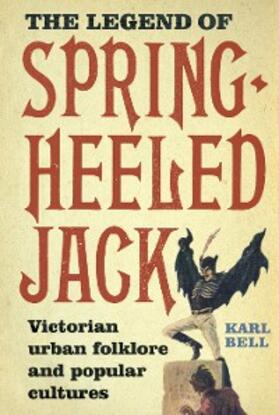 Bell |  The Legend of Spring-Heeled Jack | eBook | Sack Fachmedien