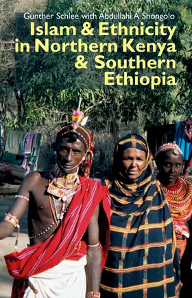 Schlee / Shongolo | Islam and Ethnicity in Northern Kenya and Southern Ethiopia | E-Book | sack.de