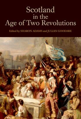 Adams / Goodare |  Scotland in the Age of Two Revolutions | eBook | Sack Fachmedien