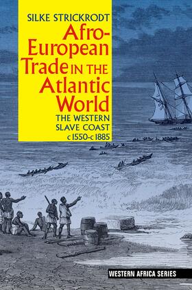 Strickrodt |  Afro-European Trade in the Atlantic World | eBook | Sack Fachmedien