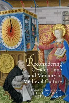 Cox / McAvoy / Magnani | Reconsidering Gender, Time and Memory in Medieval Culture | E-Book | sack.de