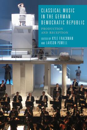 Frackman / Powell |  Classical Music in the German Democratic Republic | eBook | Sack Fachmedien