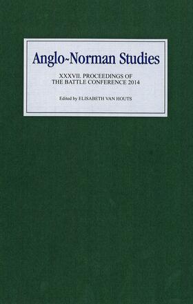 van Houts |  Anglo-Norman Studies XXXVII | eBook | Sack Fachmedien