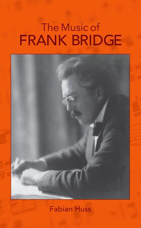 Huss |  The Music of Frank Bridge | eBook | Sack Fachmedien