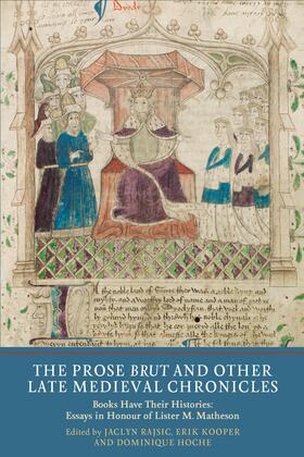 Rajsic / Kooper / Hoche |  The Prose &lt;I&gt;Brut&lt;/I&gt; and Other Late Medieval Chronicles | eBook | Sack Fachmedien