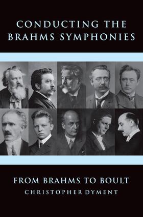 Dyment |  Conducting the Brahms Symphonies | eBook | Sack Fachmedien