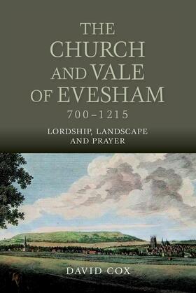 Cox |  The Church and Vale of Evesham, 700-1215 | eBook | Sack Fachmedien
