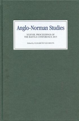 van Houts | Anglo-Norman Studies XXXVIII | E-Book | sack.de