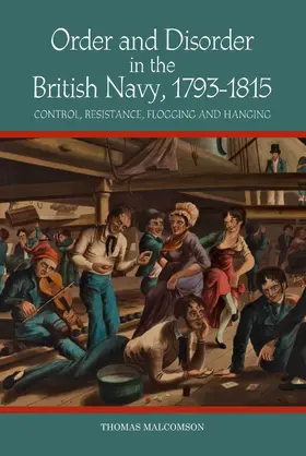 Malcomson |  Order and Disorder in the British Navy, 1793-1815 | eBook | Sack Fachmedien