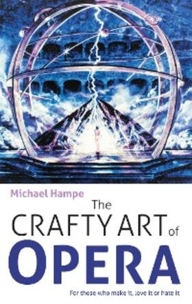 Hampe |  The Crafty Art of Opera | eBook | Sack Fachmedien