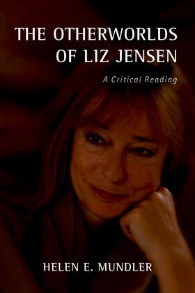 Mundler |  The Otherworlds of Liz Jensen | eBook | Sack Fachmedien