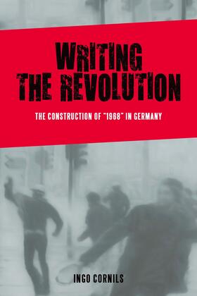 Cornils |  Writing the Revolution | eBook | Sack Fachmedien