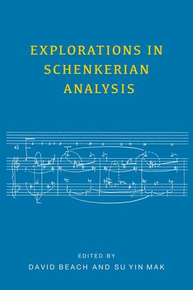 Beach / Mak |  Explorations in Schenkerian Analysis | eBook | Sack Fachmedien