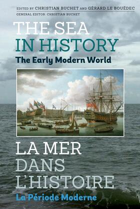Buchet / Bouëdec |  The Sea in History - The Early Modern World | eBook | Sack Fachmedien