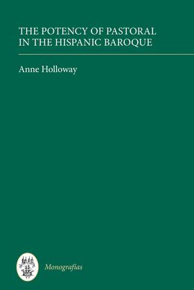 Holloway |  The Potency of Pastoral in the Hispanic Baroque | eBook | Sack Fachmedien