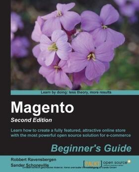 Ravensbergen |  Magento : Beginner's Guide - Second Edition | eBook | Sack Fachmedien