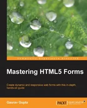 Gupta |  Mastering HTML5 Forms | eBook | Sack Fachmedien