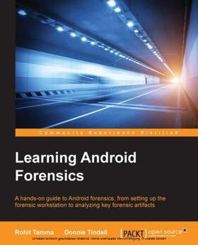 Tamma |  Learning Android Forensics | eBook | Sack Fachmedien