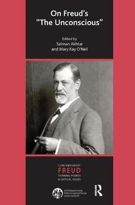 Akhtar / O'Neil |  On Freud's The Unconscious | Buch |  Sack Fachmedien
