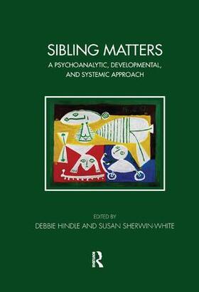 Hindle / Sherwin-White |  Sibling Matters | Buch |  Sack Fachmedien