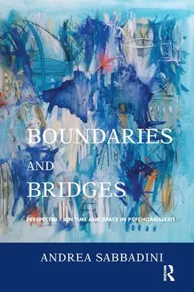 Sabbadini |  Boundaries and Bridges | Buch |  Sack Fachmedien