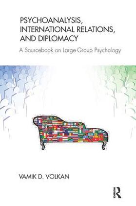 Volkan |  Psychoanalysis, International Relations, and Diplomacy | Buch |  Sack Fachmedien