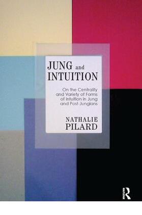 Pilard |  Jung and Intuition | Buch |  Sack Fachmedien