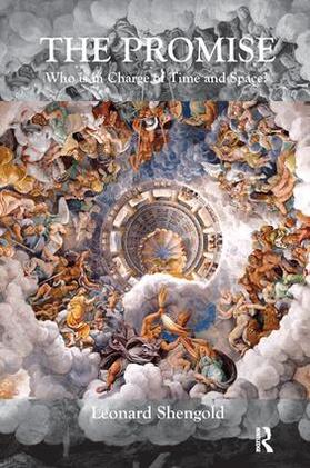 Shengold |  The Promise: Who Is in Charge of Time and Space? | Buch |  Sack Fachmedien
