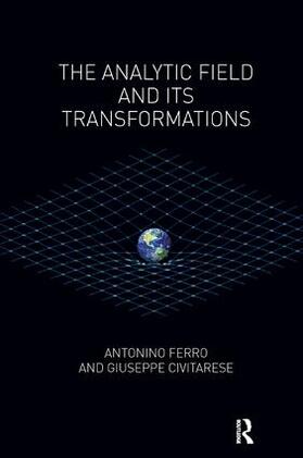 Civitarese / Ferro |  The Analytic Field and its Transformations | Buch |  Sack Fachmedien