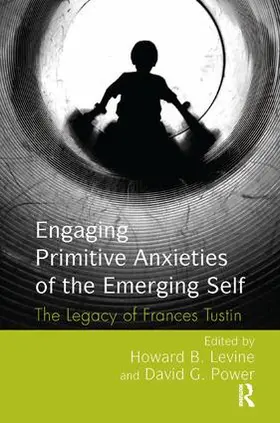 Levine / Power |  Engaging Primitive Anxieties of the Emerging Self | Buch |  Sack Fachmedien