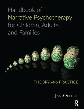 Olthof |  Handbook of Narrative Psychotherapy for Children, Adults, and Families | Buch |  Sack Fachmedien