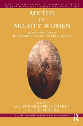 Richards / Spira |  Myths of Mighty Women | Buch |  Sack Fachmedien