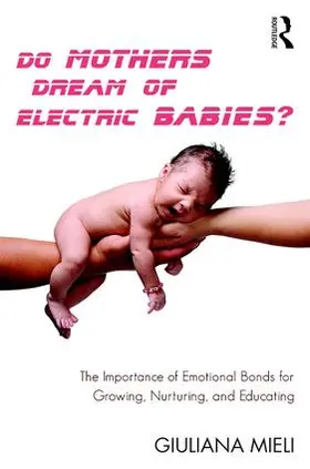 Mieli |  Do Mothers Dream of Electric Babies? | Buch |  Sack Fachmedien