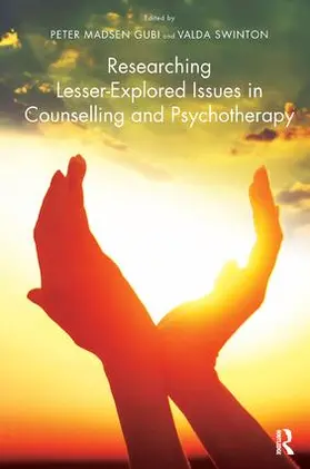 Madsen Gubi |  Researching Lesser-Explored Issues in Counselling and Psychotherapy | Buch |  Sack Fachmedien