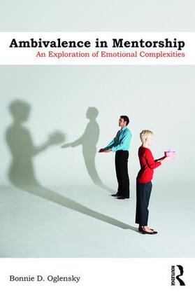 Oglensky |  Ambivalence in Mentorship | Buch |  Sack Fachmedien