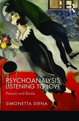 Diena |  Psychoanalysis Listening to Love | Buch |  Sack Fachmedien