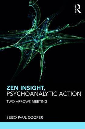 Cooper |  Zen Insight, Psychoanalytic Action | Buch |  Sack Fachmedien