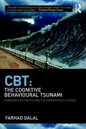 Dalal |  CBT: The Cognitive Behavioural Tsunami | Buch |  Sack Fachmedien