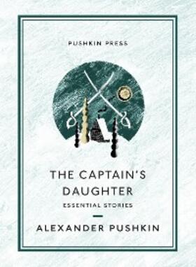 Pushkin |  The Captain's Daughter | eBook | Sack Fachmedien