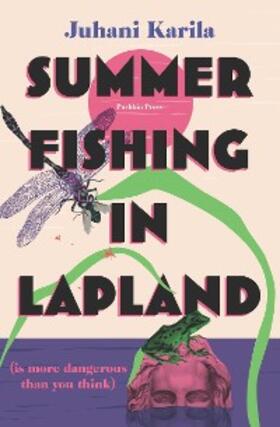 Karila |  Summer Fishing in Lapland | eBook | Sack Fachmedien