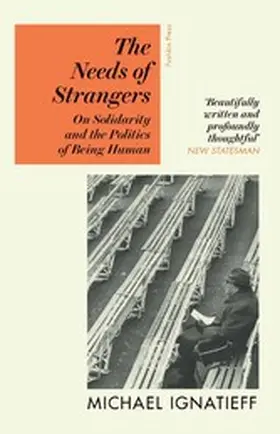 Ignatieff |  The Needs of Strangers | eBook | Sack Fachmedien