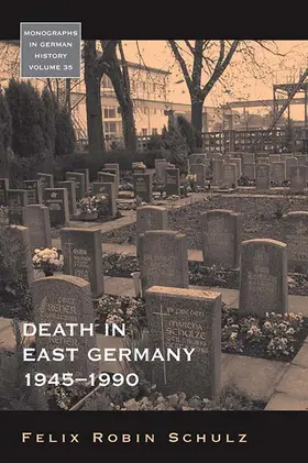 Schulz |  Death in East Germany, 1945-1990 | Buch |  Sack Fachmedien