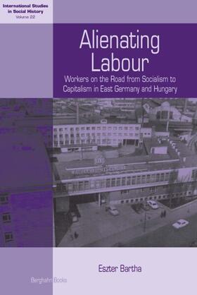 Bartha |  Alienating Labour | Buch |  Sack Fachmedien