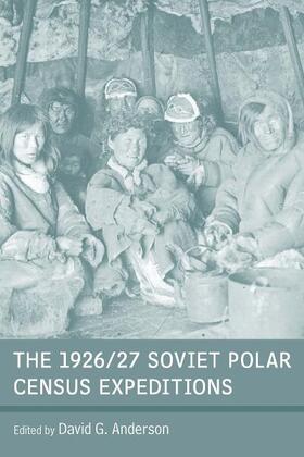 Anderson |  The 1926/27 Soviet Polar Census Expeditions | Buch |  Sack Fachmedien