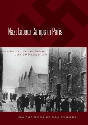 Dreyfus / Gensburger |  Nazi Labour Camps in Paris | Buch |  Sack Fachmedien