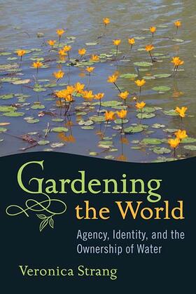 Strang |  Gardening the World | Buch |  Sack Fachmedien