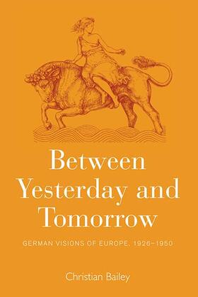 Bailey |  Between Yesterday and Tomorrow | Buch |  Sack Fachmedien